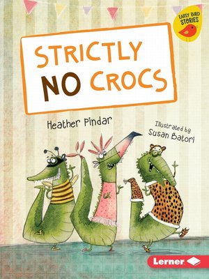 cover image of Strictly No Crocs
